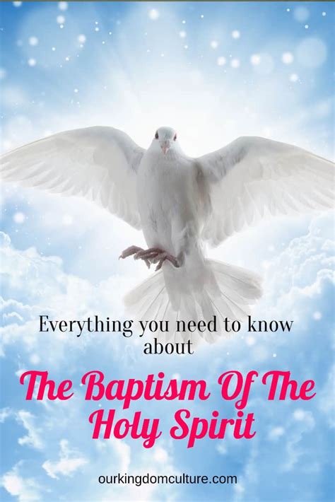 The Importance Of The Baptism Of The Holy Spirit Our Kingdom Culture