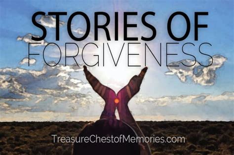 Stories Of Forgiveness A Brainstorming Guide Treasure Chest Of Memories