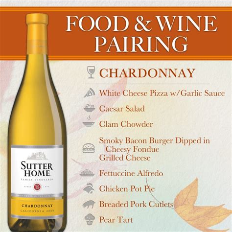 Sutter Home Wine And Food Pairing Series Chardonnay And Comfort Food