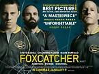 FOXCATCHER de Bennet Miller [critique ciné] - Freakin Geek