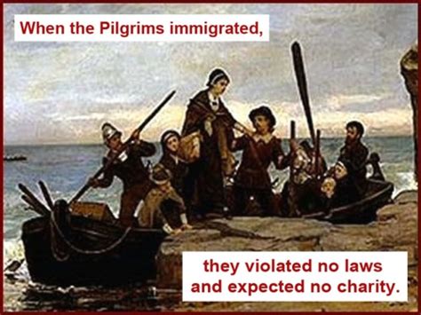 The Pilgrims Were Not Undocumented Aliens