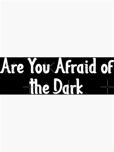 Are You Afraid Of The Dark Poster For Sale By Tunicglory Redbubble