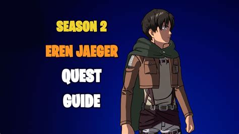 Eren Jaeger In Fortnite How To Get His Outfit By Completing His Quests