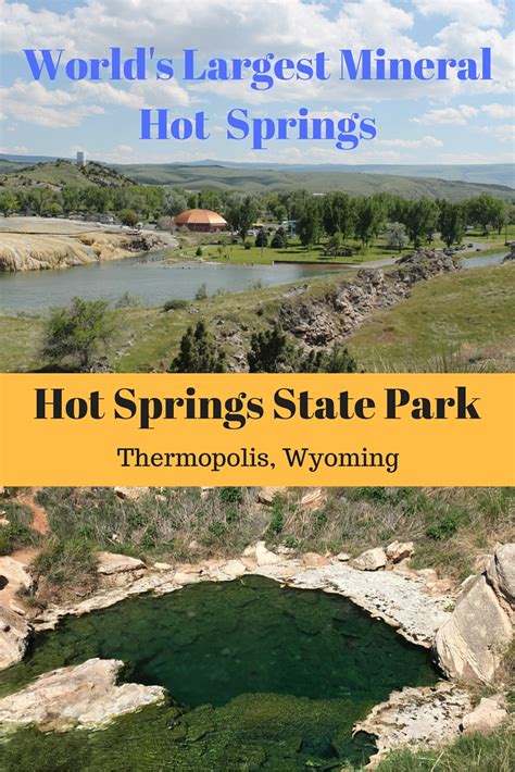 Hot Springs State Park Thermopolis Wyoming Road Trips For Families