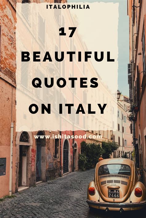 17 Quotes That Will Make You Dream Of Italy Italophilia Beautiful