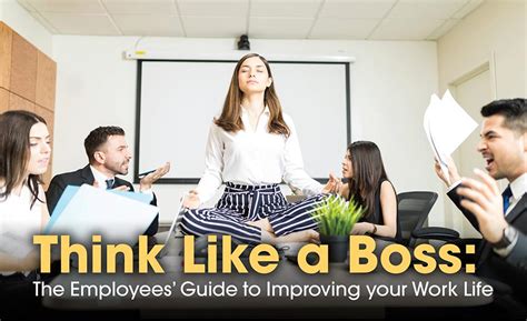 Think Like A Boss The Employees Guide To Improving Your Work Life