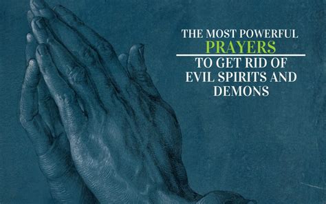 6 Powerful Prayers To Get Rid Of Evil Spirits And Demons Nirvanic