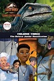 Camp Cretaceous, Volume Three: the Deluxe Junior Novelization (Jurassic ...