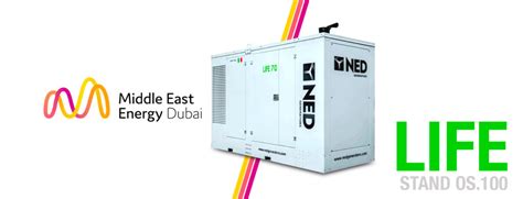 Ned Generators At 48th Edition Of Mee Middle East Energy Dubai Ned