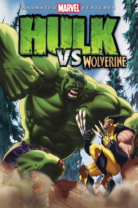 Hulk Vs Wolverine 2009 Posters — The Movie Database Tmdb
