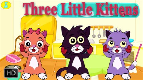 Three Little Kittens Have Lost Their Mittensnursery Rhymes With