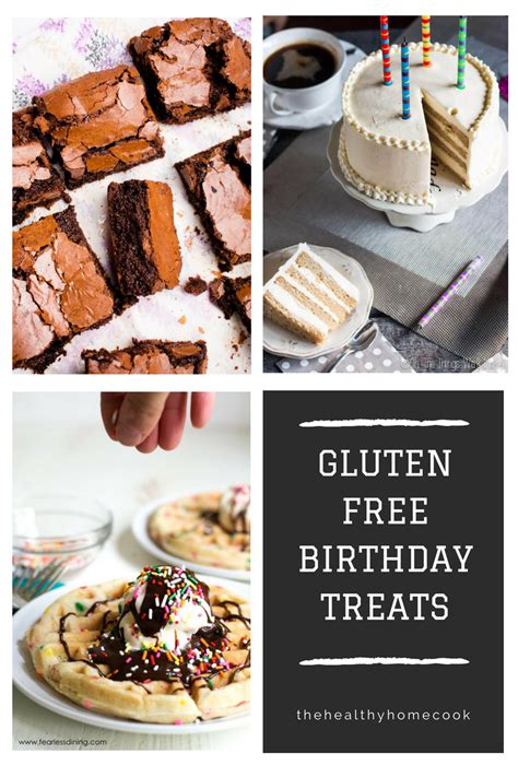 Gluten Free Birthday Treats The Healthy Home Cook