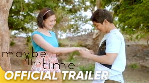 Maybe This Time Official Trailer Coco Martin And Sarah Geronimo