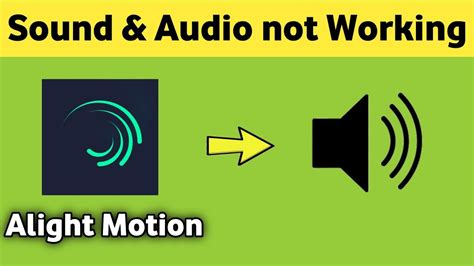 Alight Motion App Audio And Sound Problem Solved Youtube