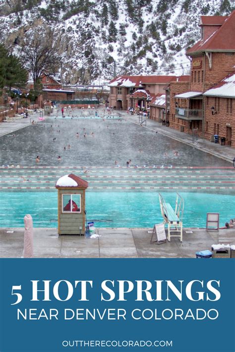 Looking For Hot Springs Close To Denver Here Are 5 Hot