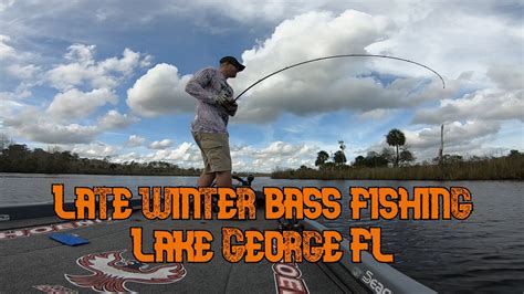 Late Winter Bass Fishing Lake George Fl Youtube