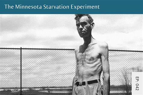 042 The Minnesota Starvation Experiment Seven Health Eating