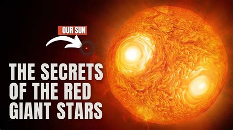 The Secrets Of The Red Giant Stars Cosmic Behemoths Red Giant