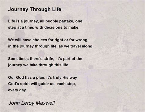 Journey Through Life Journey Through Life Poem By John Leroy Maxwell