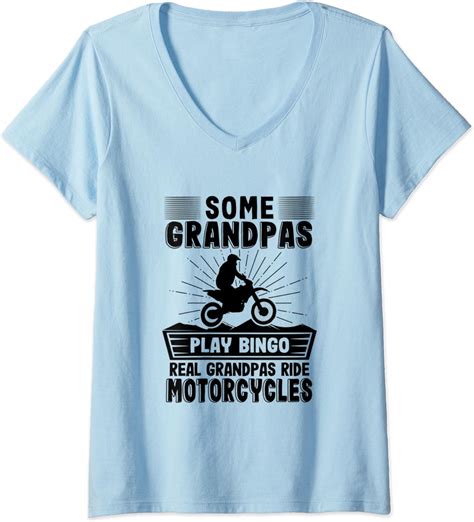 Damen Some Grandpas Play Bingo Real Grandpas Ride Motorcycles T Shirt