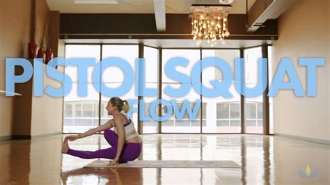 Vinyasa Yoga Practice Pistol Squat Flow With Jessie Youtube