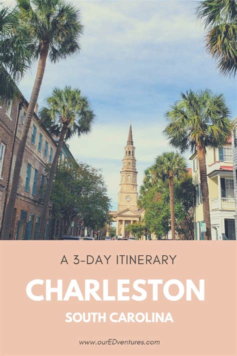 A 3 Day Itinerary For Charleston South Carolina Travel Usa North