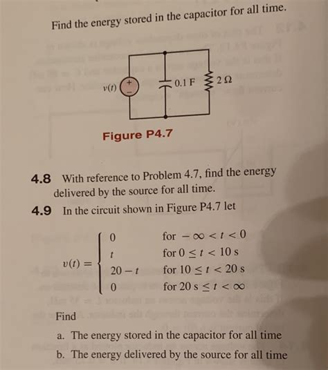 Solved Find The Energy Stored In The Capacitor For All Time