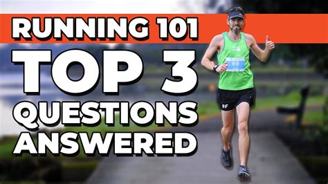 Running 101 Your Top 3 Questions Answered For Beginners Youtube