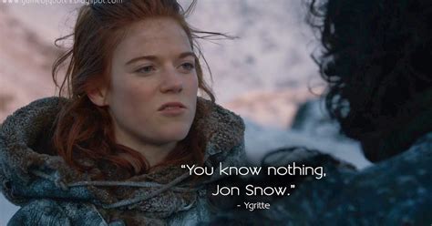 Game Of Thrones Quotes You Know Nothing Jon Snow