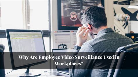 07 Eye Opening Dos And Donts Of Employee Video Surveillance In The