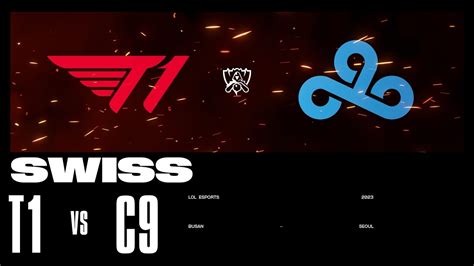 T1 Vs C9 Game 1 Swiss Stage 2023 Worlds T1 Vs Cloud9 2023 Youtube