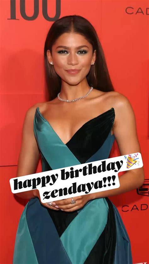 Happy Birthday 🎉 Zendaya In 2022 Zendaya Happy Birthday Birthday
