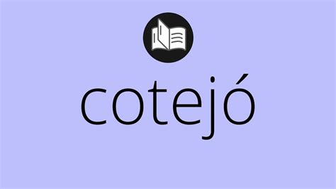 Que Significa CotejÓ • Cotejó Significado • Cotejó DefiniciÓn • Que Es CotejÓ Youtube