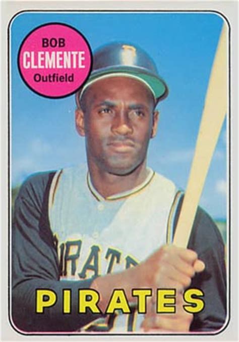 Maybe you would like to learn more about one of these? 1969 Topps Roberto Clemente #50 Baseball Card Value Price Guide