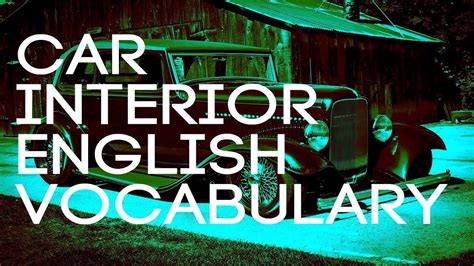 Car Interior English Vocabulary Youtube