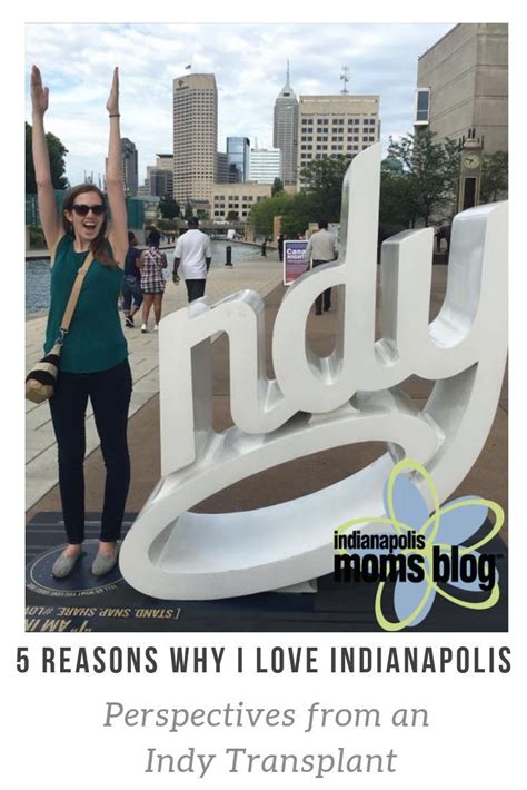 5 Reasons Why I Love Indianapolis Perspectives From An Indy Transplant