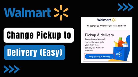 How To Change Walmart Order From Pickup To Delivery Youtube