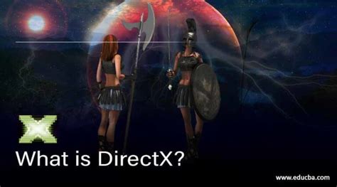What Is Directx Need Working Advantages And Disadvantages Use