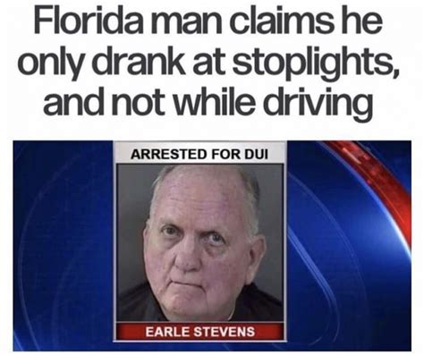 42 hilarious florida man memes of october 2019. Bizarre Florida Crimes Become a Viral Internet Meme ...