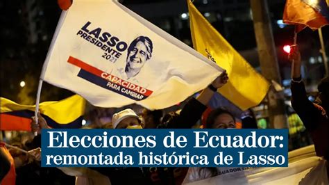 Elecciones de Ecuador remontada histórica del conservador Guillermo