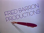 Fred Barron Productions | Closing Logo Group | Fandom