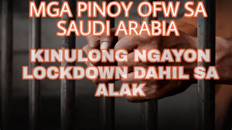 10 Ofw Pinoy Sa Jeddah Kulong Dahil Sa Alak Pero Na Set Up Lang Kami