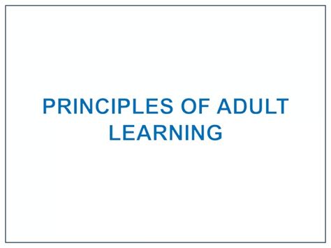 Ppt Principles Of Adult Learning Powerpoint Presentation Free
