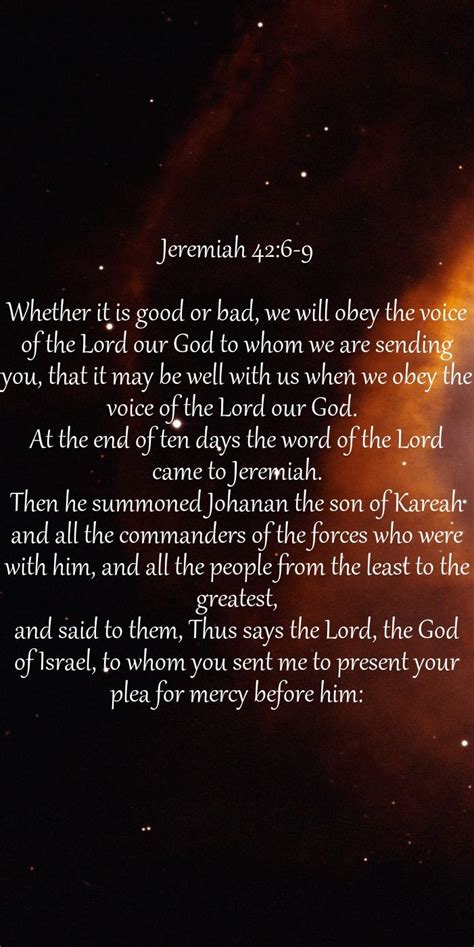 Jeremiah 426 9 Whether It Is Good Or Bad We Will Obey The Voice Of