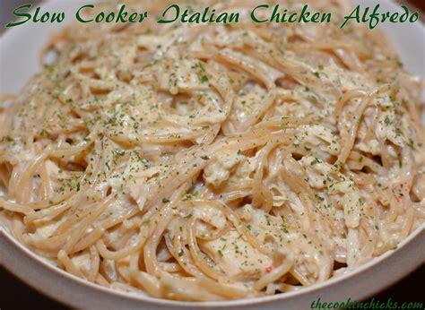Slow Cooker Italian Chicken Alfredo The Cookin Chicks