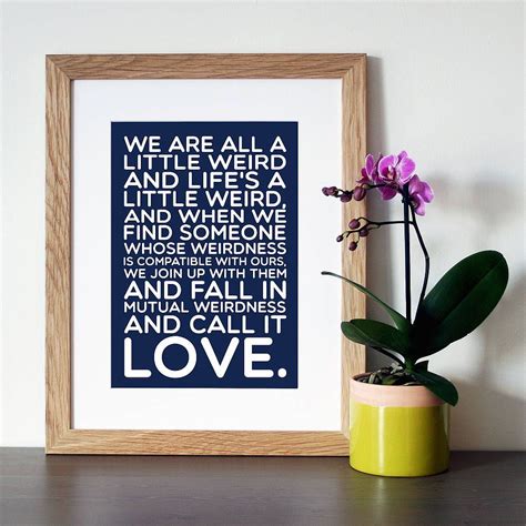 Check spelling or type a new query. Dr Seuss 'We Are All A Little Weird' Quote Print | Quote prints, Crazy quotes, Poster prints