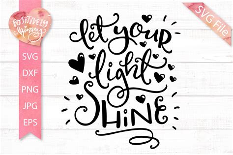 Let Your Light Shine Svg Inspirational Svg Quote Cut File 408437