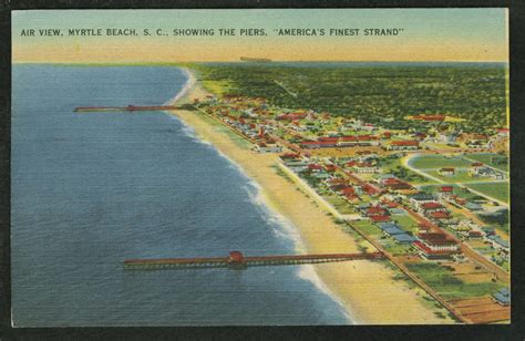 The Heart Of The Grand Strand Myrtle Beach Digital Collections