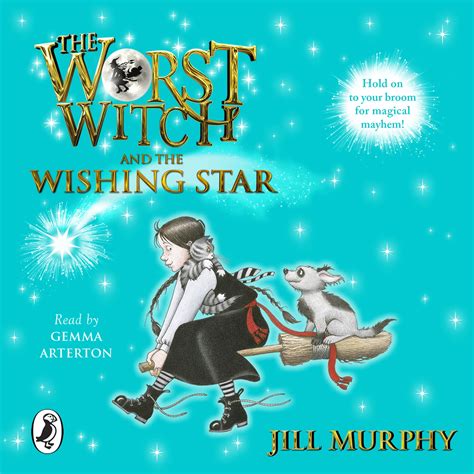 The Worst Witch And The Wishing Star By Jill Murphy Penguin Books New