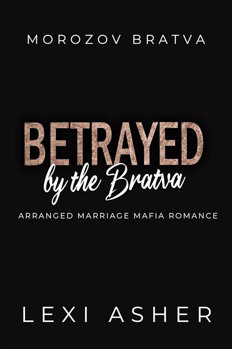 Amazon Betrayed By The Bratva Arranged Marriage Mafia Romance